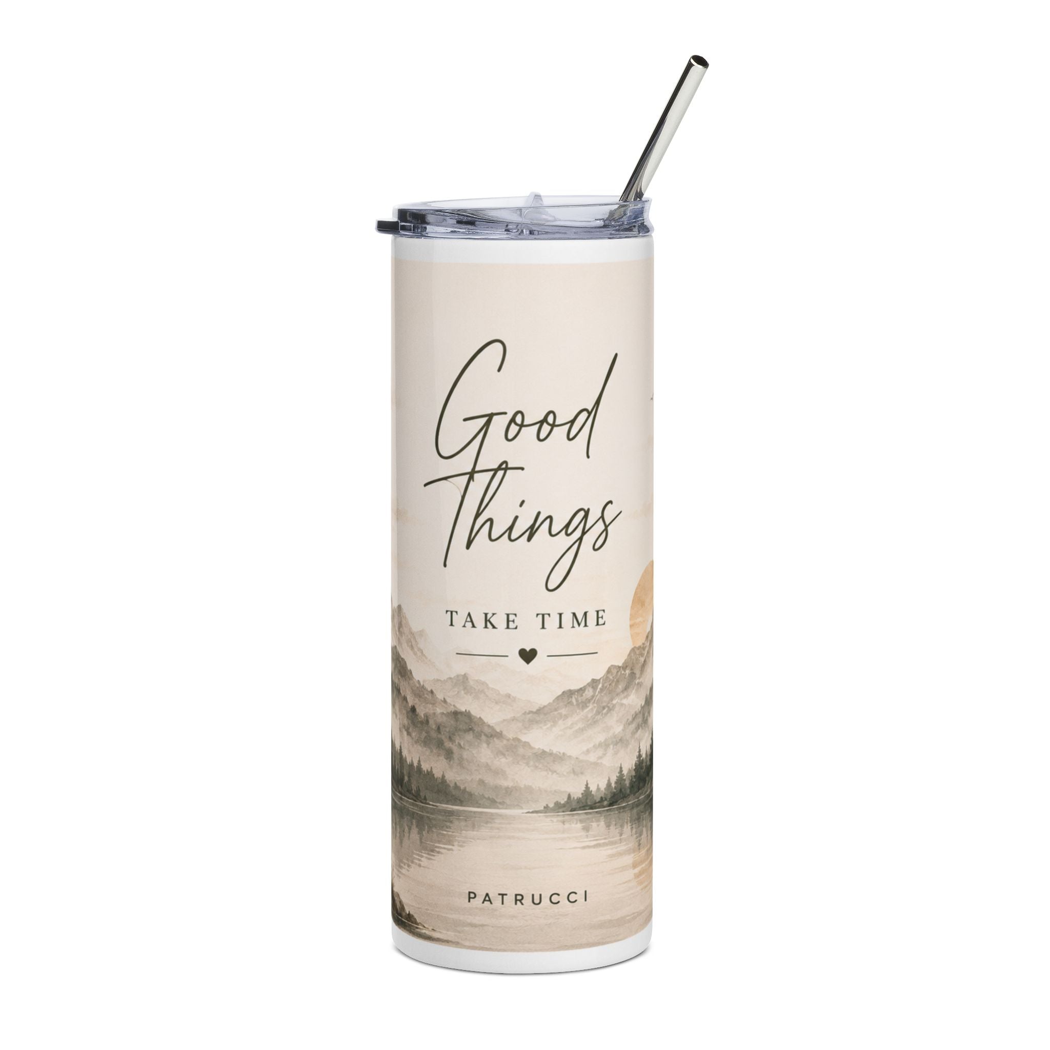 Good Things Take Time™ | 20oz Premium Stainless Steel Tumbler