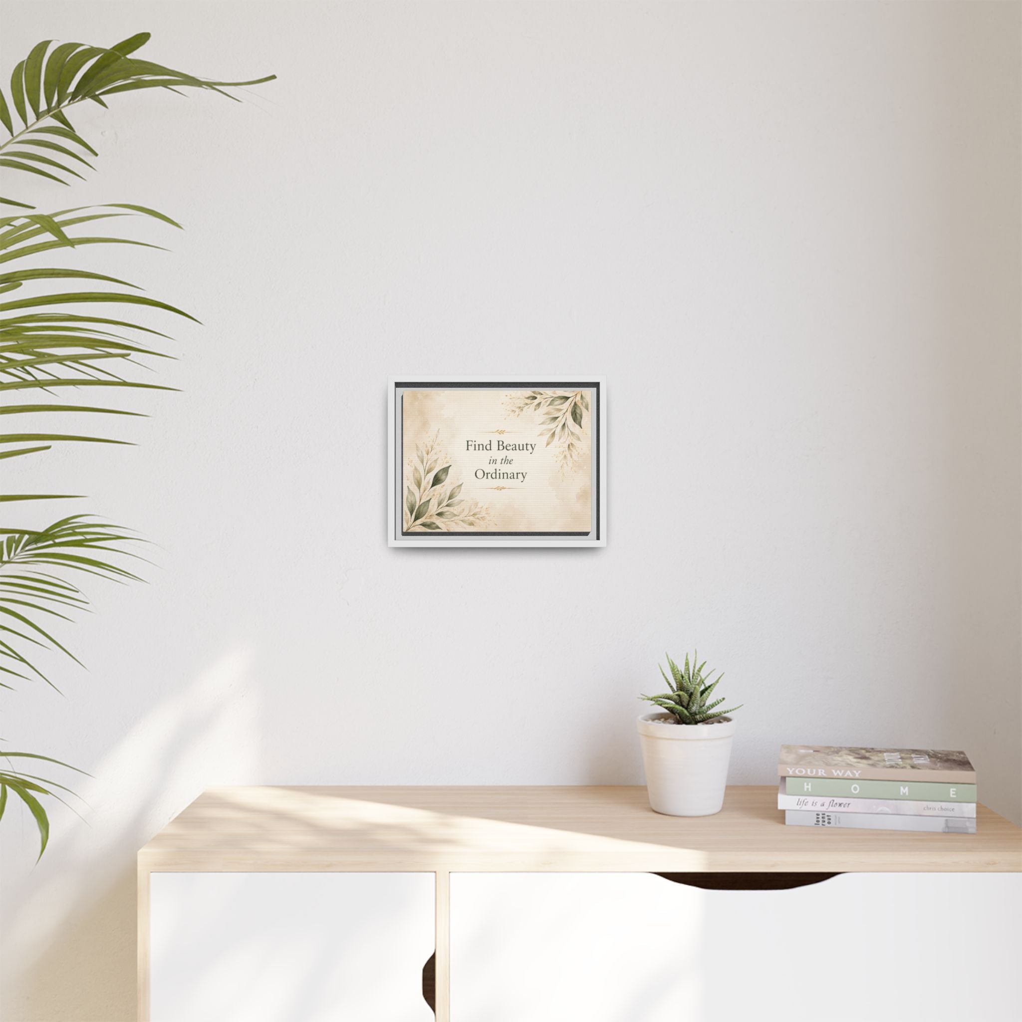 Find Beauty in the Ordinary Canvas Wall Art | Framed Botanical Quote