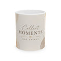 Collect Moments Not Things mug | Ceramic Coffee Cup, Neutral Boho Leaves