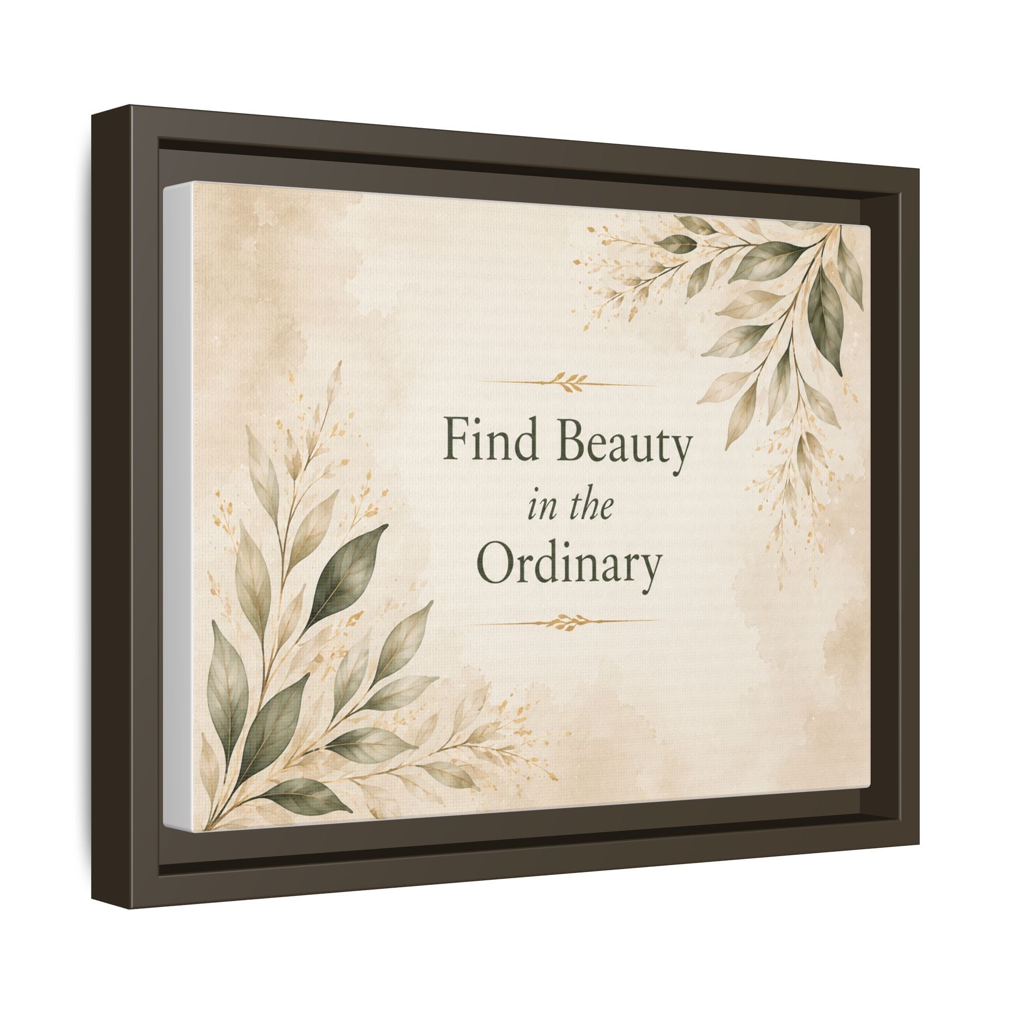 Find Beauty in the Ordinary Canvas Wall Art | Framed Botanical Quote